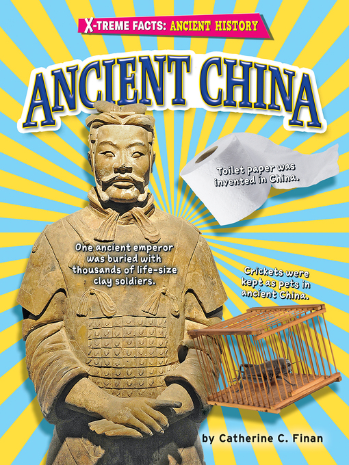 Title details for Ancient China by Catherine C. Finan - Available